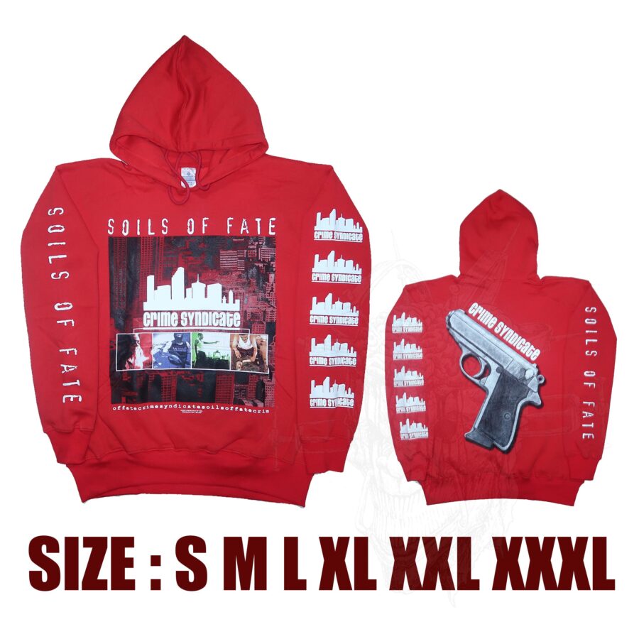 HOODIE - SOILS OF FATE -Crime Syndicate