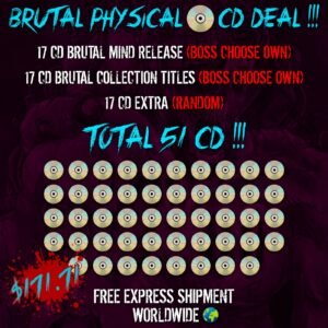 BRUTAL PHYSICAL CD DEAL !!!