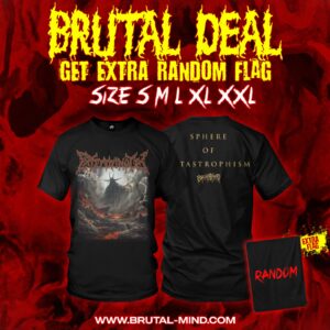 BRUTAL DEAL - TS - EXTERMINATED - Sphere Of Catastrophism + Random Flag