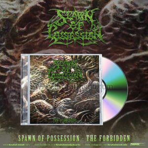 PRE-ORDER - CD - SPAWN OF POSSESSION - THE FORBIDEN