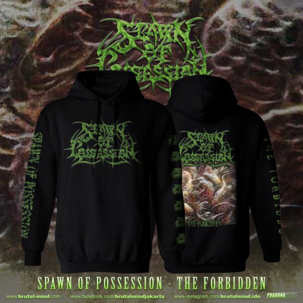 PRE-ORDER - HOODIE - SPAWN OF POSSESSION - THE FORBIDEN