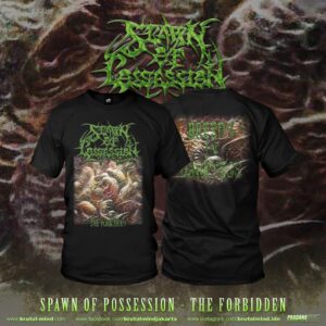 PRE-ORDER - T-SHIRT - SPAWN OF POSSESSION - THE FORBIDEN