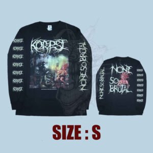LS - KORPSE - None So Brutal