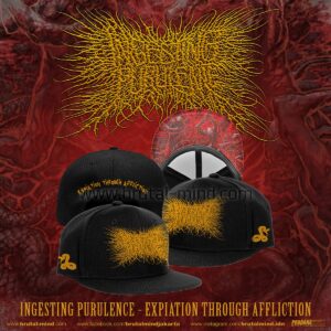PRE-ORDER - SNAPBACK - INGESTING PURULENCE - EXPIATION THROUGH AFFLICTION