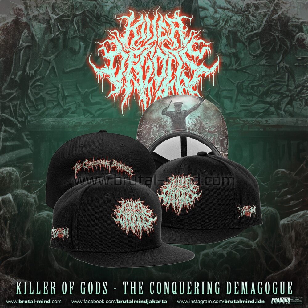 PRE-ORDER - SNAPBACK - KILLER OF GODS - THE CONQUERING DEMAGOGUE