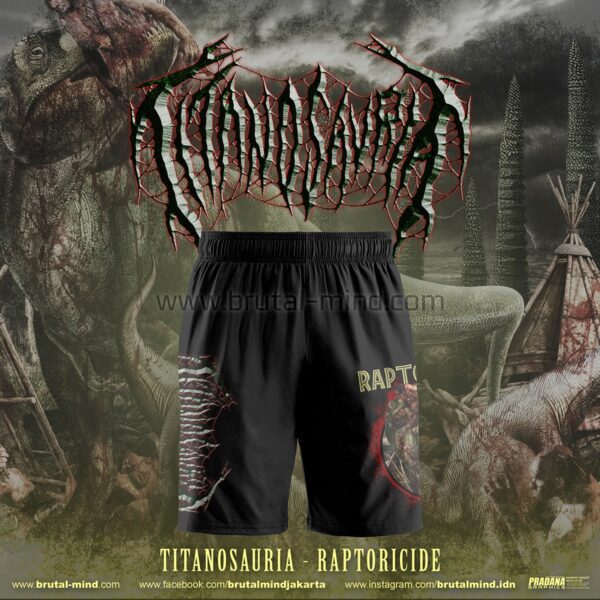 PRE-ORDER - SHORTS - TITANOSAURIA - RAPTORECIDE