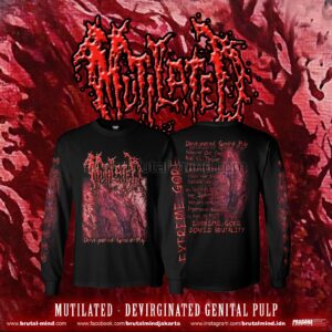 PRE-ORDER - LONG SLEEVE - MUTILATED - DEVIRGINATED GENITAL PULP