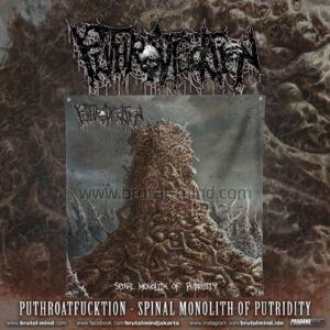 PRE-ORDER - FLAG - PUTHROATFUCKTION - SPINAL MONOLITH OF PUTRIDITY