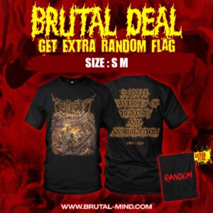 BRUTAL DEAL -TS - BIOMORPHIC ENGULFMENT - Infinite Universes Of Creation And Annihilation + Random Flag