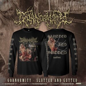 PRE-ORDER - LONG SLEEVE - GORNORMITY - SLUTTED AND GUTTED