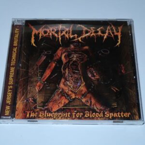 CD - MORTAL DECAY - The Blueprint for Blood Spatter - (Used)