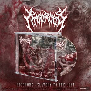 PRE-ORDER - CD - RIGOROUS - SLAVERY TO THE LUST