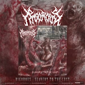 PRE-ORDER - FLAG - RIGOROUS - SLAVERY TO THE LUST