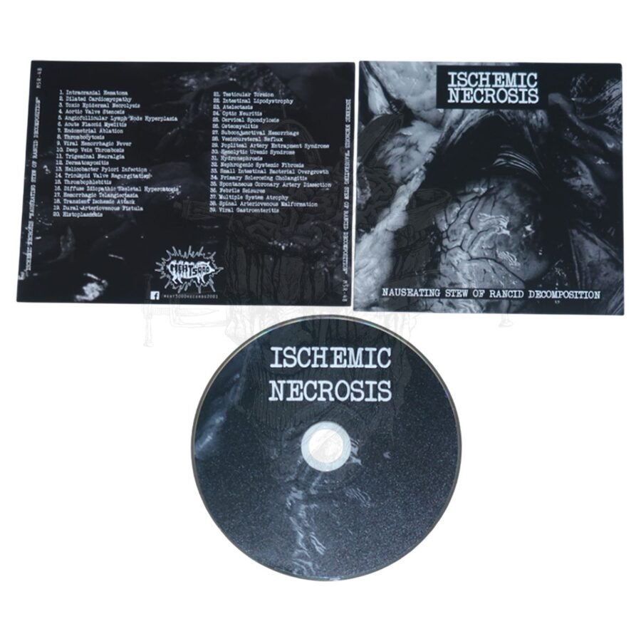 CD - ISCHEMIC NECROSIS - Nauseating Stew Of Rancid Decomposition