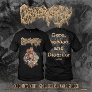 PRE-ORDER - T-SHIRT - CARDIOMYOPATHY - GORE DISEASE, AND DISORDER
