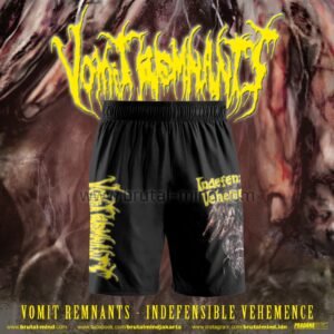 PRE-ORDER - SHORTS - VOMIT REMNANTS - INDEFENSIBLE VEHEMENCE
