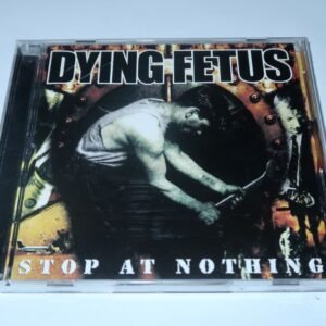 CD - DYING FETUS - Stop at Nothing - Japan Press - (Used)