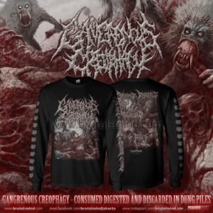 PRE-ORDER - LONG SLEEVE - GANGRENOUS CREOPHAGY - CONSUMED DIGESTED AND DISCARDED IN DUNG PILES