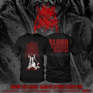 PRE-ORDER - T-SHIRT - WAKING THE CADAVER - BLOOD SPLATTERED SATISFACTION