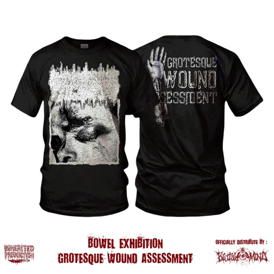 T-SHIRT - BOWEL EXHIBITION - Grotesque Wound Assessment