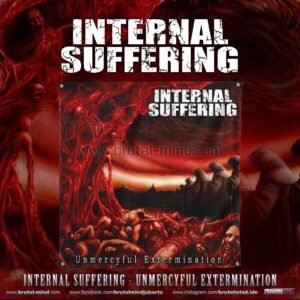 PRE-ORDER - FLAG - INTERNAL SUFFERING - UNMERCYFUL EXTERMINATION