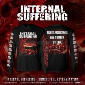 PRE-ORDER - LONG SLEEVE - INTERNAL SUFFERING - UNMERCYFUL EXTERMINATION