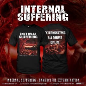 PRE-ORDER - T-SHIRT - INTERNAL SUFFERING - UNMERCYFUL EXTERMINATION