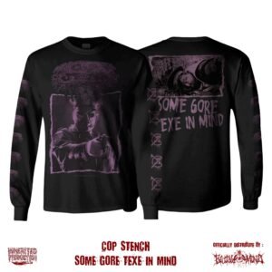 LONG SLEEVE  - COP STENCH - Some Gore Texe In Mind (Design 1)