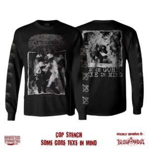 LONG SLEEVE  - COP STENCH - Some Gore Texe In Mind (Design 2)