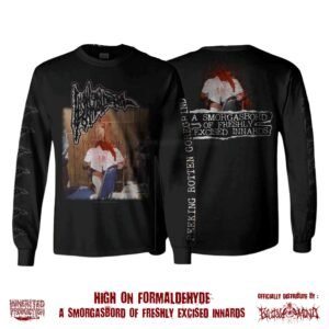 LONG SLEEVE - HIGH ON FORMALDEHYDE - A Smorgasbord of Freshly Excised Innards (black)