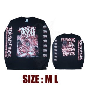 LONG SLEEVE - TORSOFUCK - Fistfucking Her Decomposed Cadaver