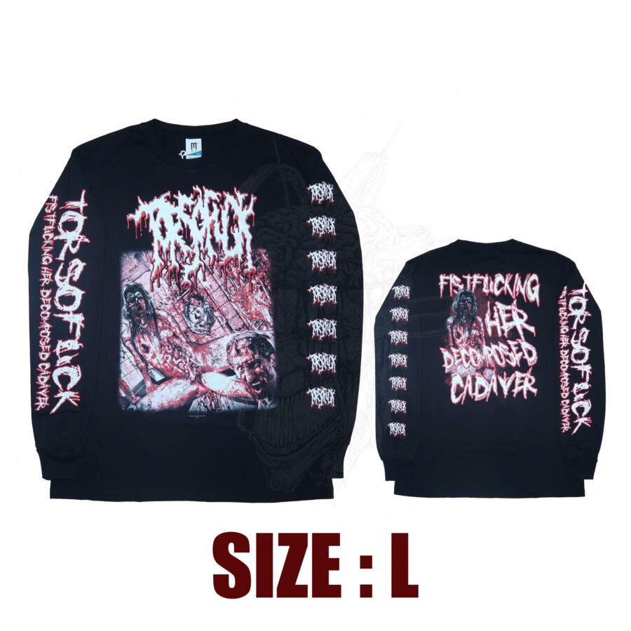 LONG SLEEVE - TORSOFUCK - Fistfucking Her Decomposed Cadaver