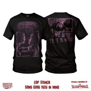 T-SHIRT - COP STENCH - Some Gore Texe In Mind (Design 1)