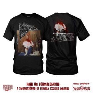 T-SHIRT - HIGH ON FORMALDEHYDE - A Smorgasbord of Freshly Excised Innards (black)
