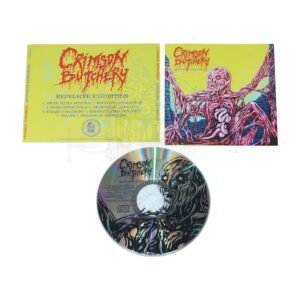 CD - CRIMSON BUTCHERY - Repulsive Exhibition
