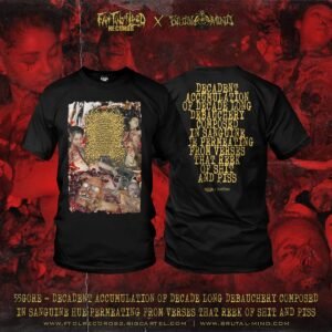 PRE-ORDER - T-SHIRT - 55 GORE - DECADENT ACCUMULATION OF DECADE LONG DEBAUCHERY COMPOSED IN SANGUINE HUE PERMEATING FROM VERSES THAT REEK OF SHIT AND PISS